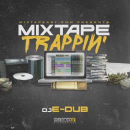 Mixtape Trappin 